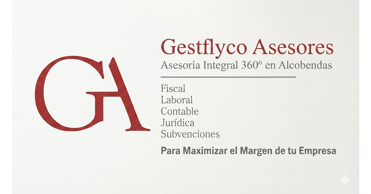 Asesoría Integral 360º en Alcobendas: Fiscal, Laboral, Contable, Jurídica y Subvenciones para Maximizar el Margen de tu Empresa